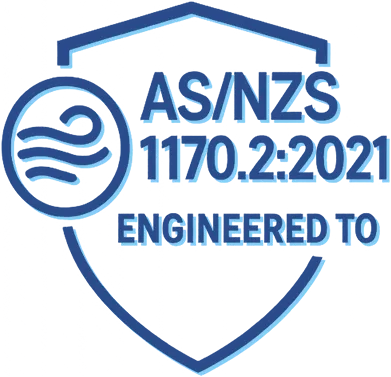 AS/NZS 1170.2:2021 Compliant & Wind <br>Rated for Australia